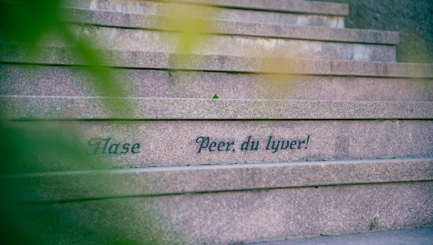 quote from Peer Gynt written in the steps at Ibsentrappa in Skien