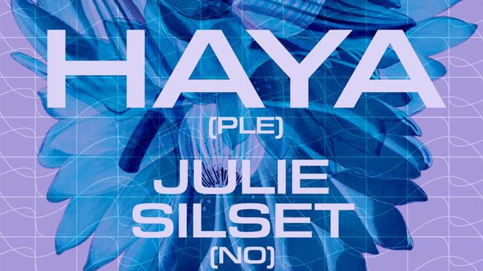 Haya (PS) + Julie Silset