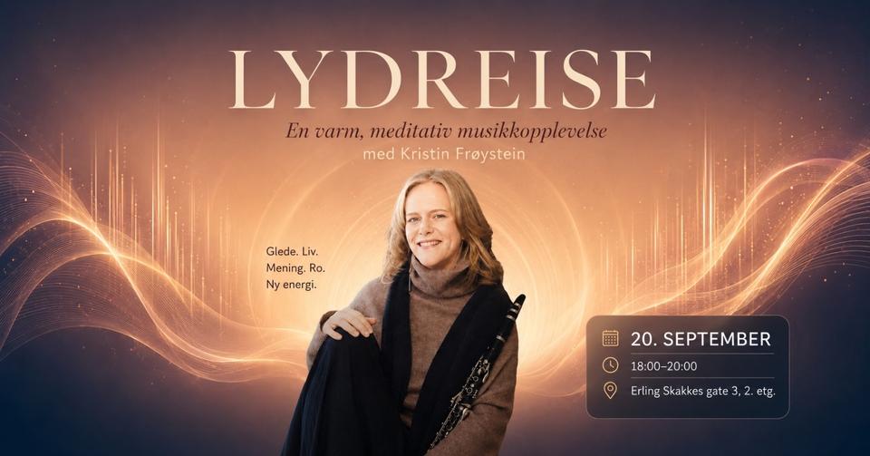 L Y D R E I S E med Kristin Frøystein