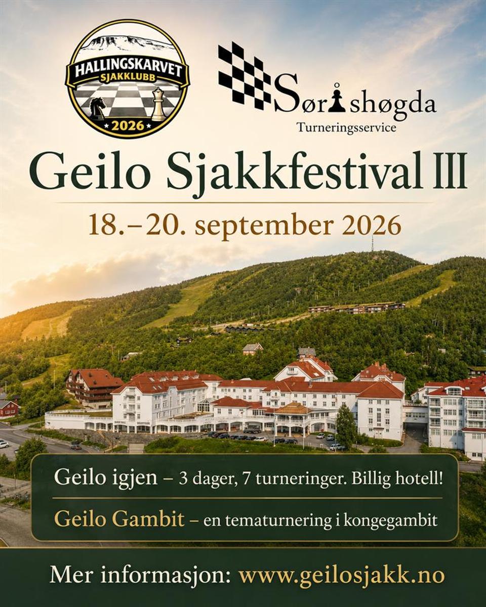 Geilo Chess Festival III – 18–20 September 2026 at Dr. Holms Hotel