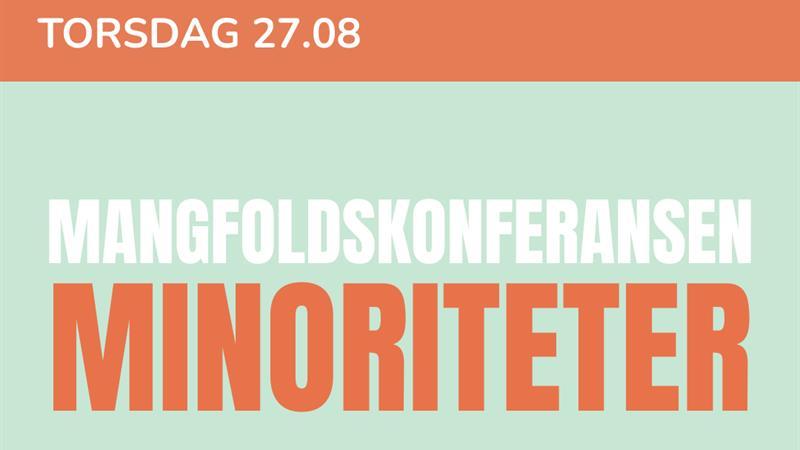Advert with written Mangfoldskonferansen MINORITETER