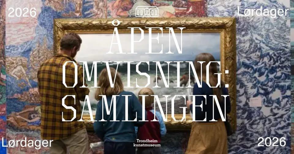 Åpen omvisning i samlingsutstillingen på Trondheim kunstmuseum