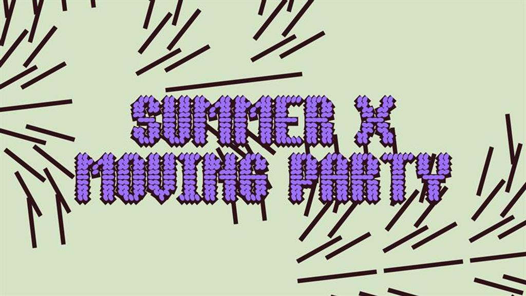 Summer x Moving Party