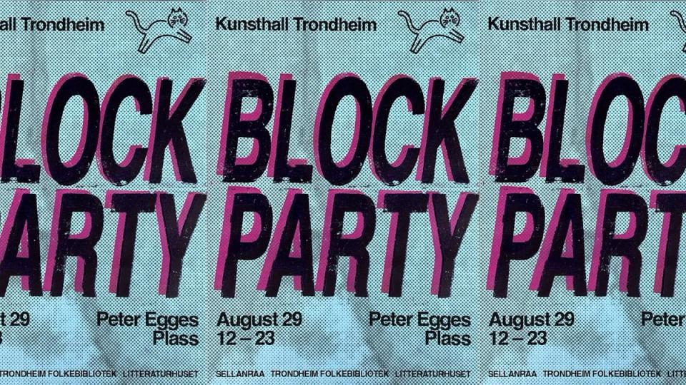 BLOCK PARTY