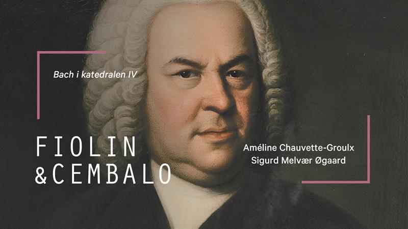 Bach i katedralen IV