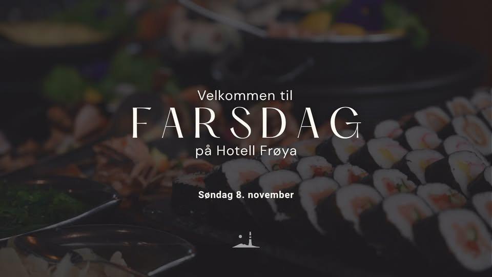 🩵 FATHER'S DAY AT HOTEL FRØYA 🩵