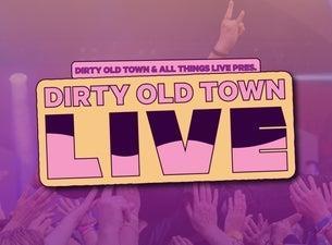 ATL & DOT pres: Dirty Old Town Live 2026