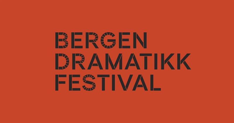 BERGEN DRAMATIKKFESTIVAL