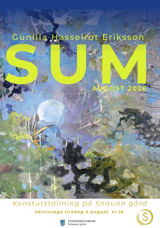 Kunstutstillingen "SUM" med Gunilla H. Eriksson
