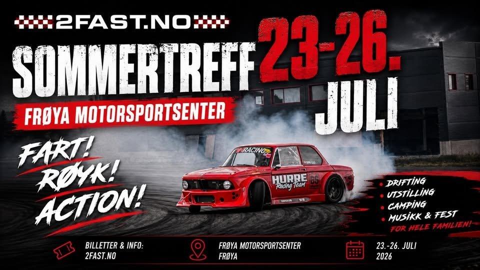 2Fast - SUMMER MEETING - July 23 - 27