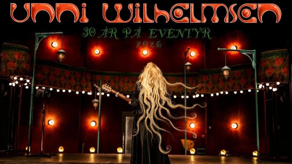 Unni Wilhelmsen – 30 år på eventyr // 6. august