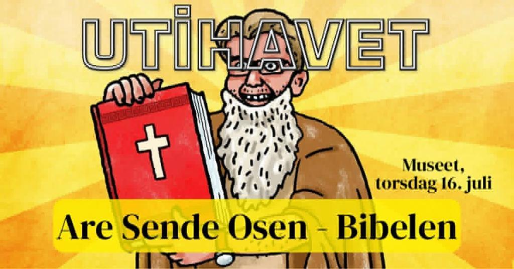 The Bible with Are Sende Osen - Utihavet