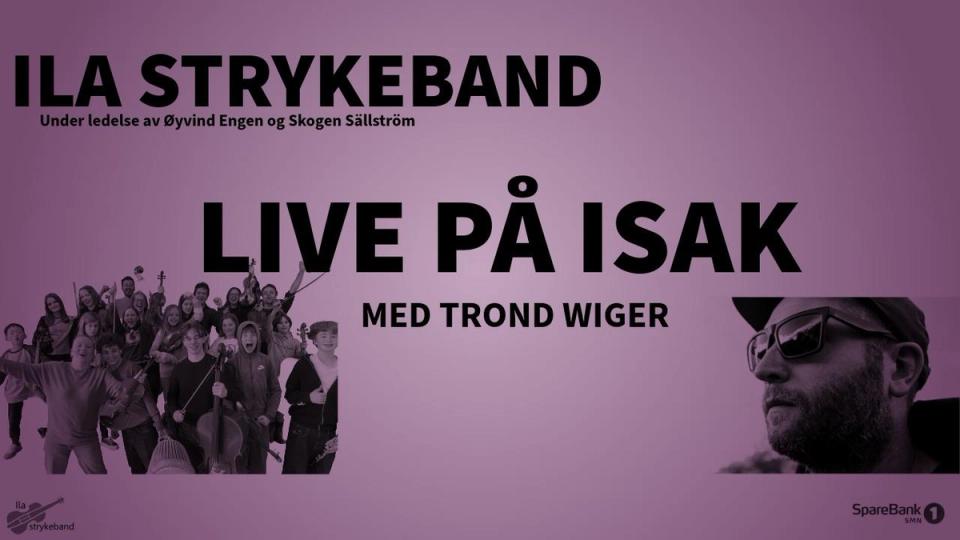 Ila strykeband - LIVE AT ISAK - with Trond Wiger